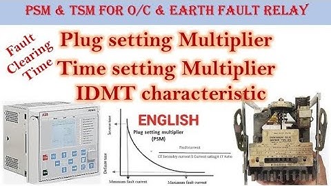 Plug setting multiplier  time setting multiplier in relay || Over current earth fault relay || Eng