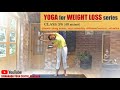 Sivananda weight loss yoga series  class 3