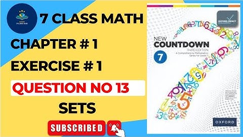 7 Class Math Chapter 1 Exercise 1 Q 13 | Oxford New Countdown Book 7 Third Edition Chapter 1