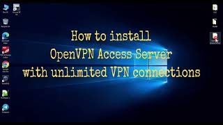 Install OpenVPN Access Server with Unlimited Users on Ubuntu/Debian