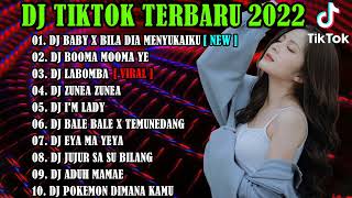 DJ TIKTOK TERBARU 2022 - DJ BILA DIA MENYUKAIKU X BABY FAMILY FRIENDLY FULL BASS REMIX TERBARU 2022