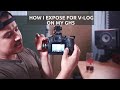 How I Expose For V-Log on my Panasonic GH5 / GH5s | Exposing Log Footage