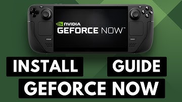 How to Install GeForce Now on the Steam Deck?