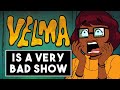 Velma is a Very Bad Show