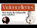 Une cole de violoncelle pour adultes