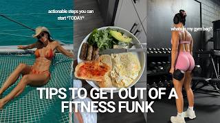 getting out of a fitness funk *actionable steps to start TODAY* -- what's in my gym bag + workout