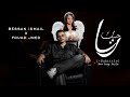 Bessan Ismail X Fouad Jned Hobbek Nar New Song Style 