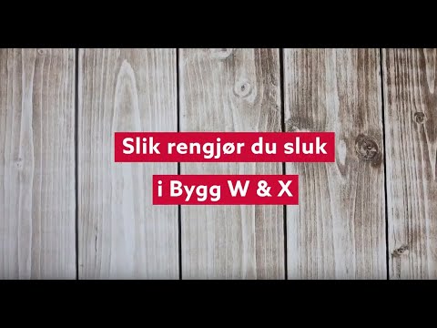 Voll Studentby - Slik rengjør du sluk i bygg W & X