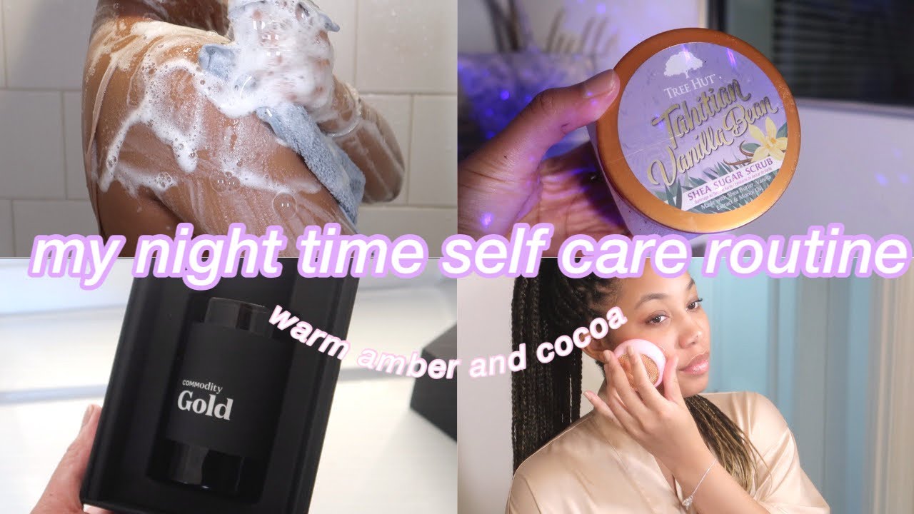 MY NIGHTLY SELF CARE ROUTINE | WARM AMBER AND COCOA SCENTED