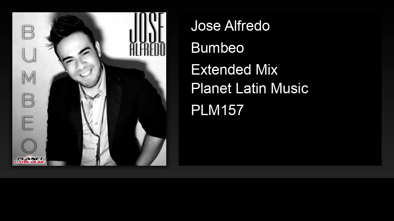 Guarda Jose Alfredo - Bumbeo (Extended Mix) su YouTube