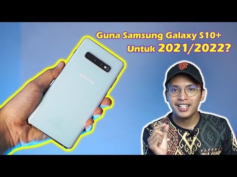 Guna Samsung Galaxy S10 Plus untuk 2021 dan 2022 ? ⚡