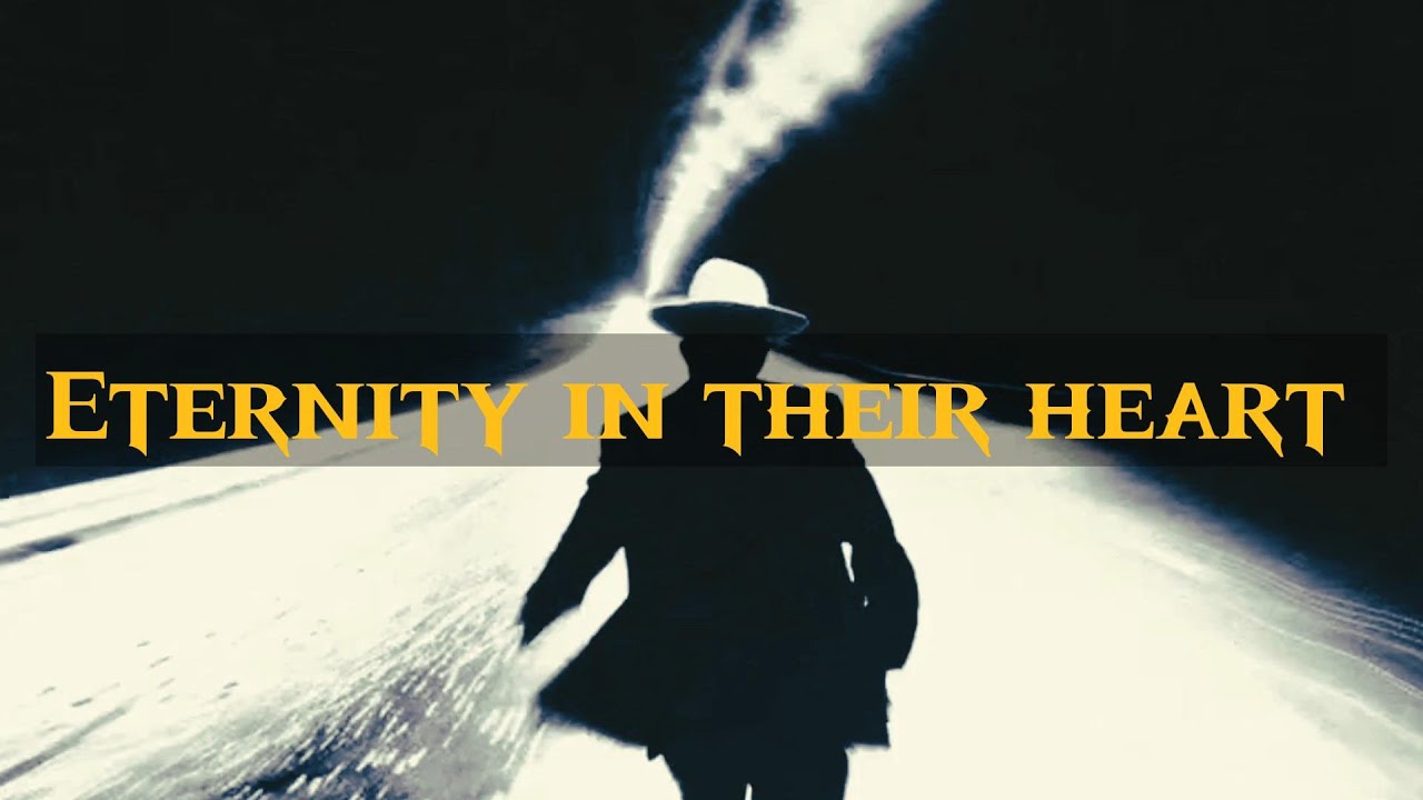 Eternity in their heart YouTube