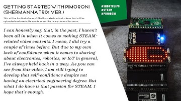 Getting Started with Pimoroni (Shermannatrix version)