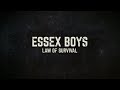 ESSEX BOYS:  LAW OF SURVIVAL (2015) Official Trailer