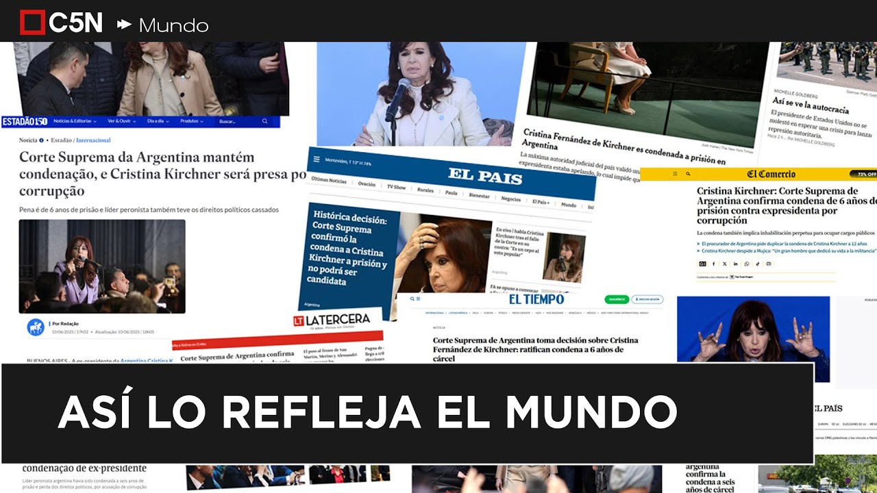 FALLO CONTRA CRISTINA: ASÍ los VEN los PORTALES del MUNDO