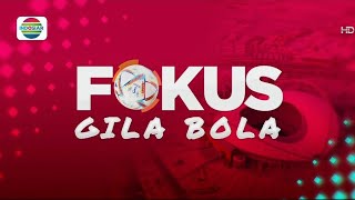 Intro/Outro Fokus Gila Bola Indosiar