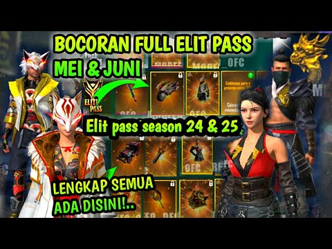 Full Elite Pass Months May June Season 24 Amp 25 Freefire