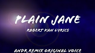 Plain Jane Robert kan original voice full song. Resimi