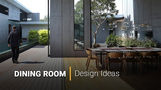 47 Dining Room Ideas | Stylish Layouts | Modern and Trendy Dining Room Design Inspiration