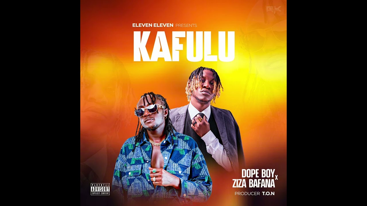 DOPE BOY FT ZIZA BAFANA - KAFULU (OFFICIAL AUDIO)