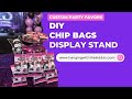 DIY Chip Bags Stand to Display Custom Party Favors| DIY DOLLAR TREE CHIP BAG STAND| TREAT STAND