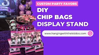 DIY Chip Bags Stand to Display Custom Party Favors| DIY DOLLAR TREE CHIP BAG STAND| TREAT STAND