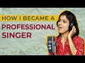 How I became a Professional Singer | Pratibha Sarathy