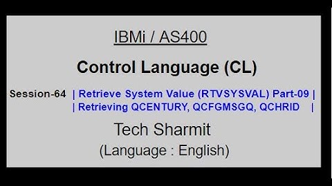 Retrieve System Value (RTVSYSVAL) Part-09 | IBM i | AS400 | CLLE | cl programming in IBM i  or AS400