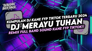 DJ MERAYU TUHAN VIRAL TIKTOK 2024 || REMIX FULL BAND || @djbangberrmx