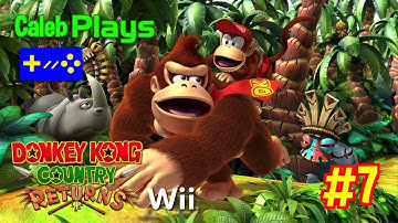 Caleb Plays Donkey Kong Country Returns (PART 7) - Indiana Kong and the Cliff of Doom