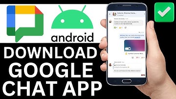 How To Download Google Chat App On Android Phone (Step By Step)