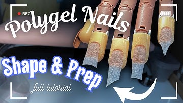Ep. 1 | POLYGEL NAILS: Shape & Prep Tutorial [Beginner Friendly]💕