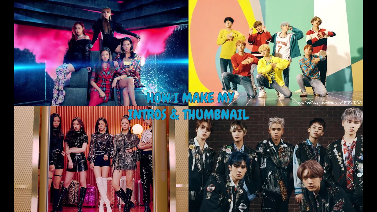 HOW I MAKE MY INTROS & THUMBNAILS | MISTER KPOP - YouTube