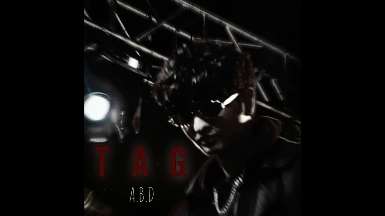 Watch TAG - A.B.D (Official Audio) on YouTube Watch TAG - A.B.D (Official Audio) on YouTube