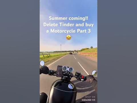 delete tinder buy a motorcycle