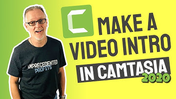 How to Make a video intro using camtasia 2020