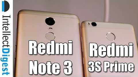 Xiaomi Redmi 3S Prime VS Redmi Note 3 Comparison- What Is Different?