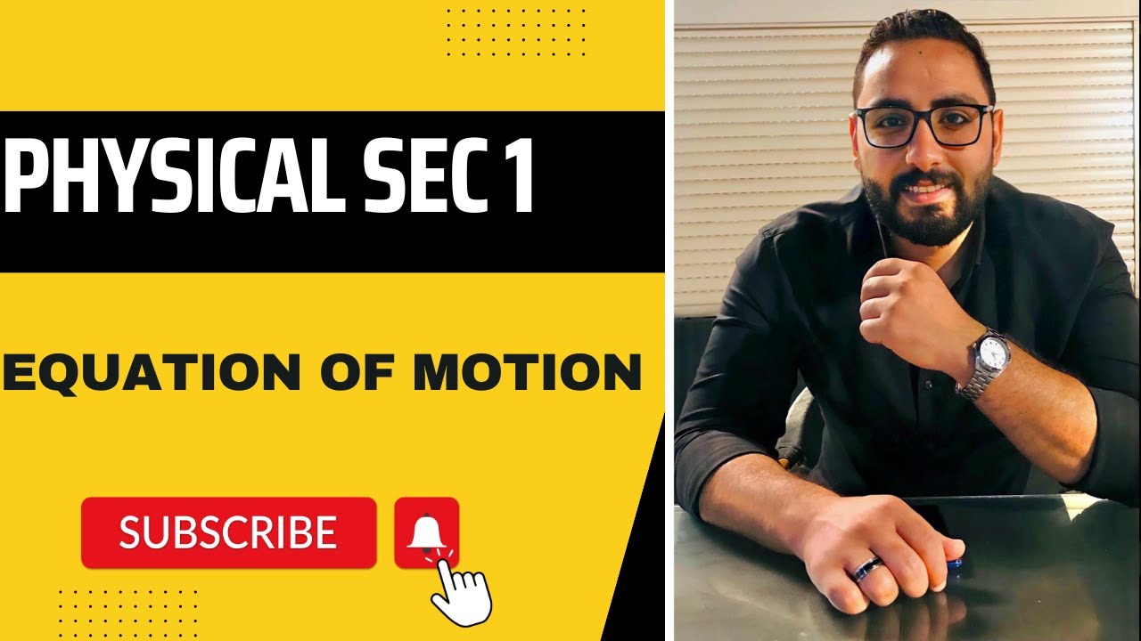 أولي ثانوي فيزياء لغات Equation of Motion / physics -sec1