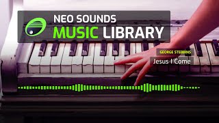 George Stebbins - Jesus I Come (music for video &amp; media)