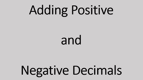 Adding Positive and Negative Decimals (Simplifying Math)