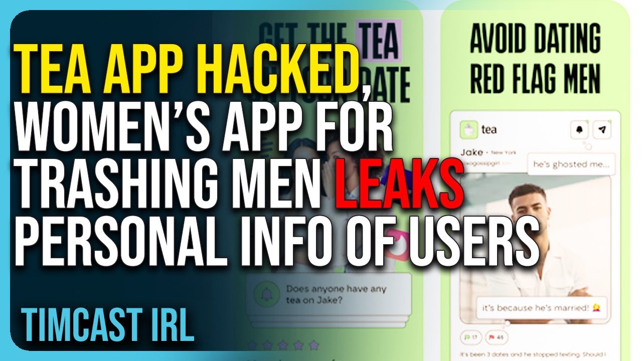 Tea App HACKED, Women’s App For TRASHING Men LEAKS Personal Info of Users