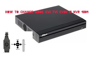 how dahua xvr mode change setting cvi. tvi.ip.#