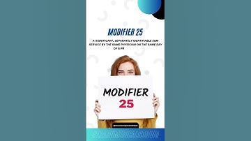 Modifier 25 - Detail Explanation #medicalcoding #medicalcodingtraining