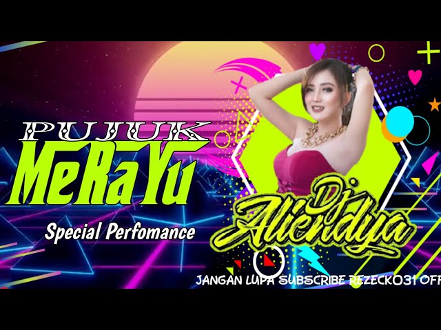 FUNKOT PUJUK MERAYU - DJ ALIENDYA REMIX TERBARU 2021 class=