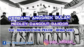 PSP TERBARU || MEDLEY DANGDUT JAIPONG BAJIDOR || ENOK PELOR GROUP