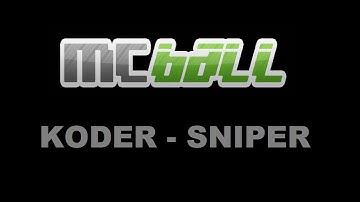 MCBall CTF - Koder sniper montage