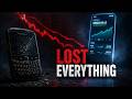 The Fall of BlackBerry  The Phone That Lost Everything