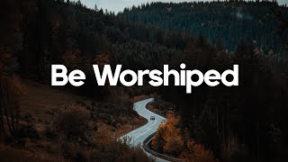 [ 4 Hours ] Be Worshiped // Piano Instrumental Worship // Soaking Worship