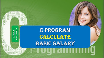 C PROGRAM TO CALCULATE BASIC SALARY