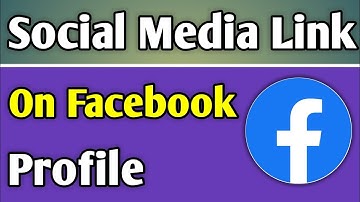 Add Social Media Links To Facebook | Facebook Profile Link Add